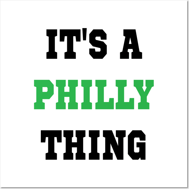 IT'S A PHILLY THING - It's A Philadelphia Thing Fan Lover Wall Art by l designs